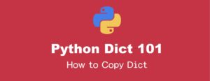 Pythonの辞書(dict)をコピーする方法と注意点まとめ | HEADBOOST
